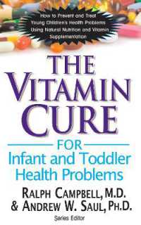 The Vitamin Cure for Infant and Toddler Health Problems (Vitamin Cure)
