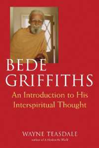 Bede Griffiths : An Introduction to His Spiritual Thought