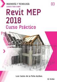 Conoce todo sobre Revit MEP 2018 : Curso Práctico (Colecciones Abg - Ingeniería Y Tecnología)