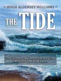 The Tide (10-Volume Set) : The Science and Stories Behind the Greatest Force on Earth （Unabridged）