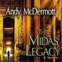 The Midas Legacy (17-Volume Set) （Unabridged）