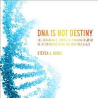 DNA Is Not Destiny (9-Volume Set) : The Remarkable, Completely Misunderstood Relationship between You and Your Genes （Unabridged）