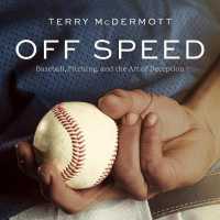 Off Speed (5-Volume Set) : Baseball, Pitching, and the Art of Deception （Unabridged）