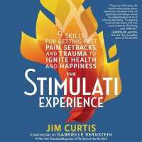 The Stimulati Experience (6-Volume Set) : 9 Skills for Getting Past Pain, Setbacks, and Trauma to Ignite Health and Happiness （Unabridged）