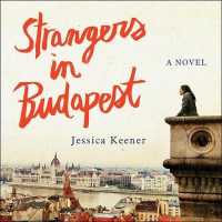 Strangers in Budapest (8-Volume Set) （Unabridged）