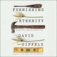 Furnishing Eternity (5-Volume Set) : A Father, a Son, a Coffin, and a Measure of Life （Unabridged）