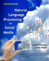 Natural Language Processing for Social Media (Synthesis Lectures on Human Language Technologies) （2ND）
