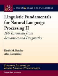 Linguistic Fundamentals for Natural Language Processing II : 100 Essentials from Semantics and Pragmatics (Synthesis Lectures on Human Language Technologies)