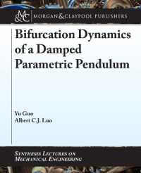 Bifurcation Dynamics of a Damped Parametric Pendulum (Synthesis Lectures on Mechanical Engineering)