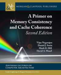 A Primer on Memory Consistency and Cache Coherence (Synthesis Lectures on Computer Architecture) （2ND）