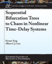 Sequential Bifurcation Trees to Chaos in Nonlinear Time-Delay Systems (Synthesis Lectures on Mechanical Engineering)