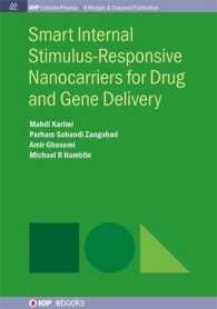 Smart Internal Stimulus-Responsive Nanocarriers for Drug and Gene Delivery (Iop Concise Physics)