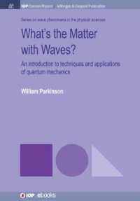 What's the Matter with Waves? : An Introduction to Techniques and Applications of Quantum Mechanics (Iop Concise Physics)