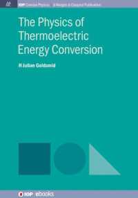 The Physics of Thermoelectric Energy Conversion (Iop Concise Physics)