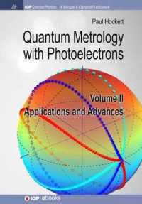 Quantum Metrology with Photoelectrons : Volume II: Applications and Advances (Iop Concise Physics)