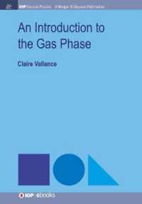 An Introduction to the Gas Phase (Iop Concise Physics)