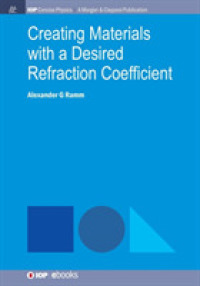 Creating Materials with a Desired Refraction Coefficient (Iop Concise Physics)