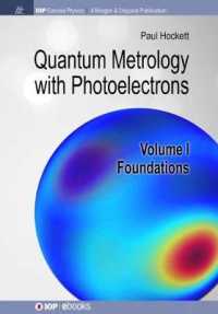 Quantum Metrology with Photoelectrons : Volume I: Foundations (Iop Concise Physics)
