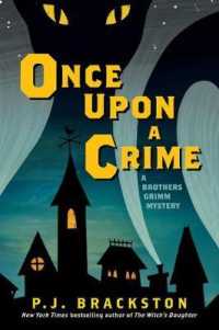 Once upon a Crime (Brothers Grimm Mystery) （Reprint）