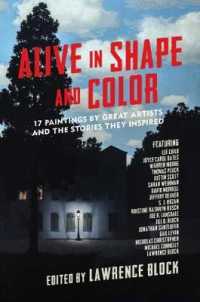 Alive in Shape and Color : 17 Paintings by Great Artists and the Stories They Inspired