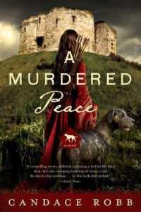 A Murdered Peace (Kate Clifford Mysteries) （1ST）