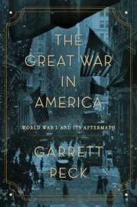 The Great War in America : World War I and Its Aftermath