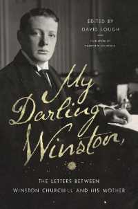 My Darling Winston : The Letters between Winston Churchill and His Mother