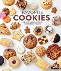 Favorite Cookies : More than 40 Recipes for Iconic Treats