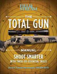 The Total Gun Manual (Paperback Edition) : 368 Essential Shooting Skills