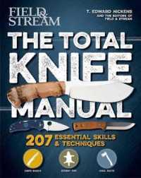 Total Knife Manual : 251 Essential Outdoor Skills (Total Manuals)