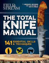 Total Knife Manual : 251 Essential Outdoor Skills (Total Manuals)