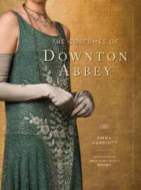 Costumes of Downton Abbey -- Hardback
