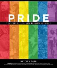 Pride : The Story of the LGBTQ Equality Movement