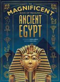 The Magnificent Book of Treasures: Ancient Egypt (The Magnificent Book of Treasures)