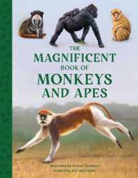 The Magnificent Book of Monkeys and Apes (The Magnificent Book of)