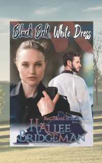 Black Belt, White Dress : a Christian romance