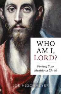 Who Am I, Lord? : Finding Your Identity in Christ