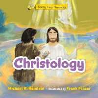 Teeny Tiny Theology : Christology (Teeny Tiny Theology)