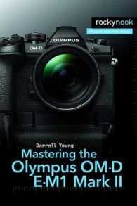 Mastering the Olympus Om-d E-m1 Mark II -- Paperback / softback