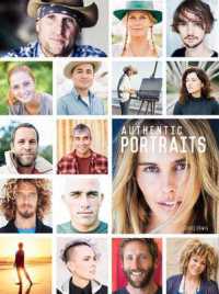 Authentic Portraits : Searching for Soul, Significance, and Depth