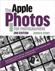 The Apple Photos Book for Photographers （2ND）