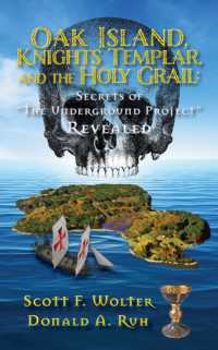 Oak Island, Knights Templar, and the Holy Grail : Secrets of 'the Underground Project' Revealed (The Hooked X)