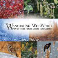 Wandering Webwood : Stay-At-Home Nature during the Pandemic