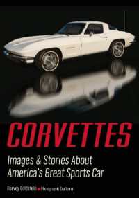 Corvettes : Images & Stories about America's Great Sports Car