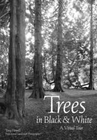 Trees in Black & White : A Visual Tour