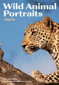 Wild Animal Portraits : A Visual Tour