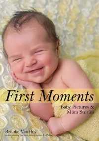 First Moments : Newborn Pictures & Mom Stories