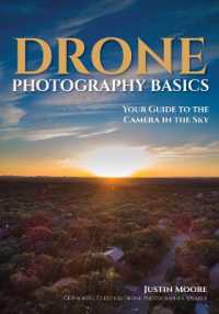 Drone Photography Basics : Your Guide to the Camera in the Sky