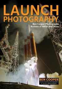 Launch Photography : Ben Cooper Photographs Rockets of NASA and More