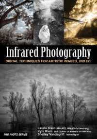 Infrared Photography : Digital Techniques for Brilliant Images (Pro Photo)